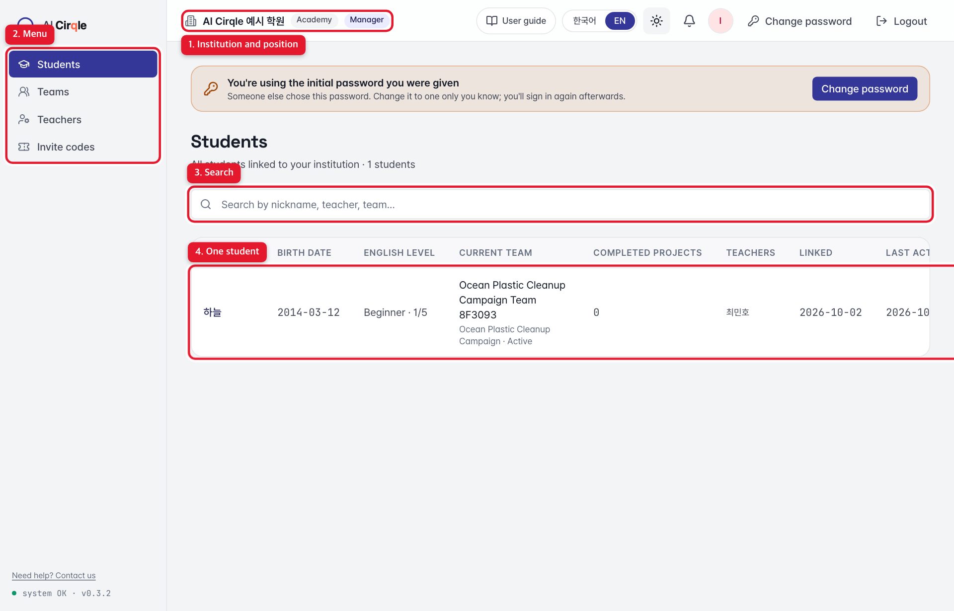 Students — Your institution and your position., Menu: Students and Teams, plus Teachers and Invite codes for managers., Search by nickname, teacher or team name., One student. Open it for details.